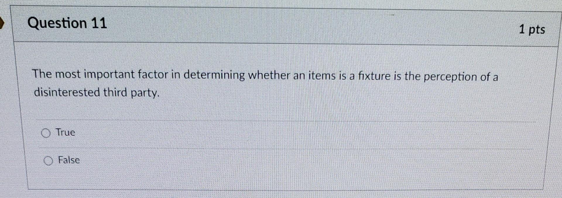 Solved Question 11 1 pts The most important factor in