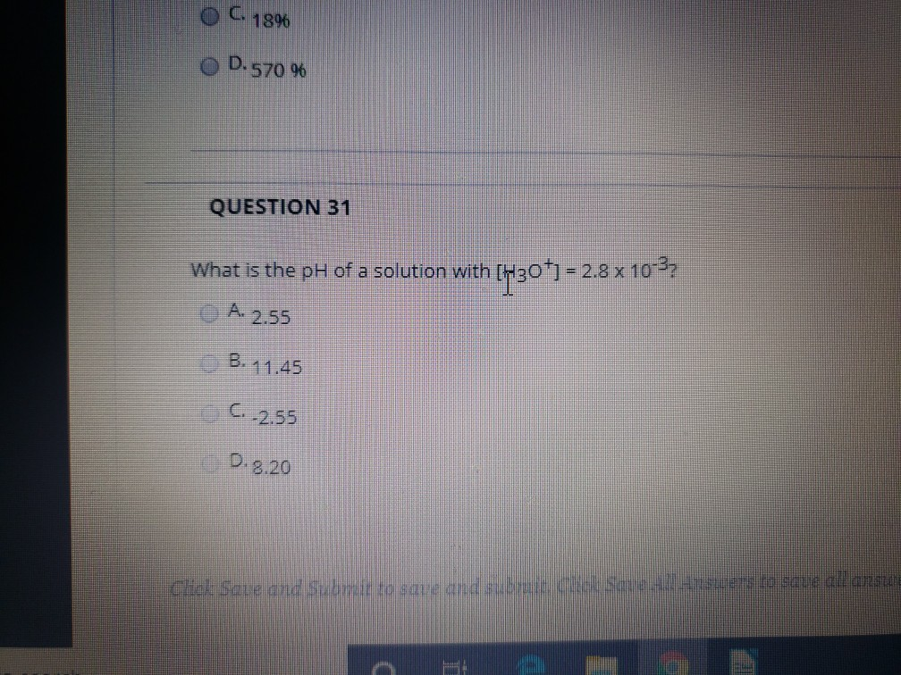 Solved OC 1896 O D.570 % QUESTION 31 What is the pH of a | Chegg.com