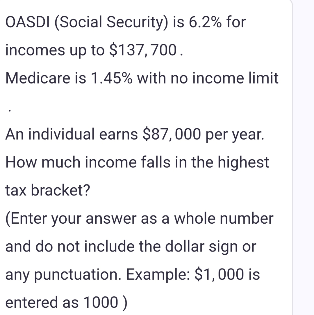 Solved OASDI (Social Security) ﻿is 6.2 ﻿for up to