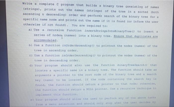 Solved Write a complete C program that builds a binary tree | Chegg.com