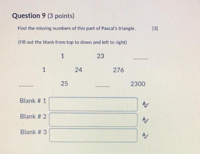 Solved Question 9 (3 points) Find the missing numbers of | Chegg.com