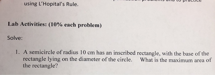 Solved using L’Hopital's Rule. Lab Activities: (10% each | Chegg.com