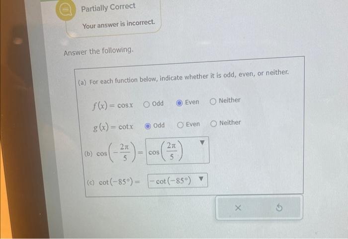 Solved Partially Correct Your answer is incorrect. Answer | Chegg.com