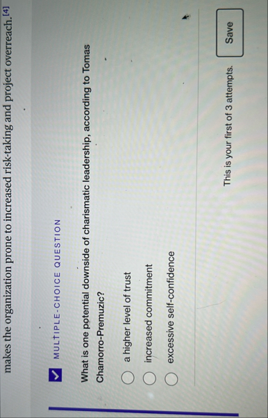 Solved makes the organization prone to increased risk-taking | Chegg.com