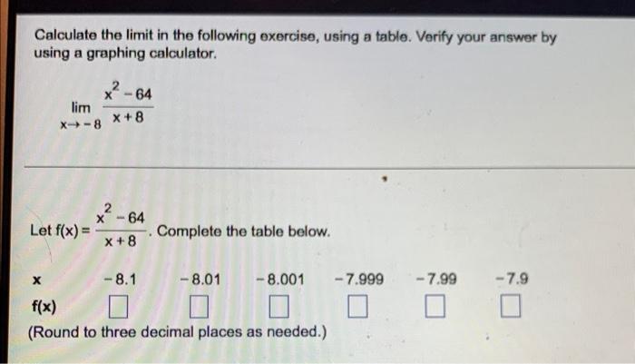 Solved Calculate The Limit In The Following Exercise, Using | Chegg.com