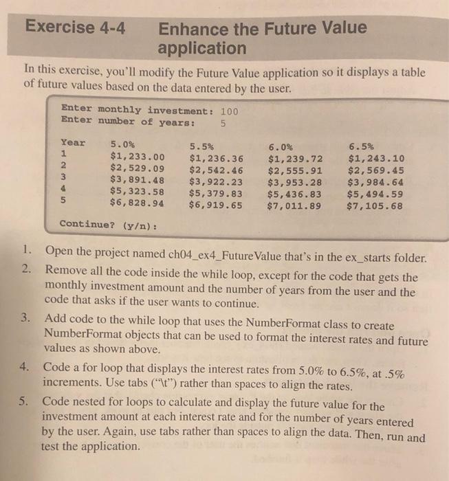 Solved Exercise 4-4 Enhance the Future Value application In | Chegg.com