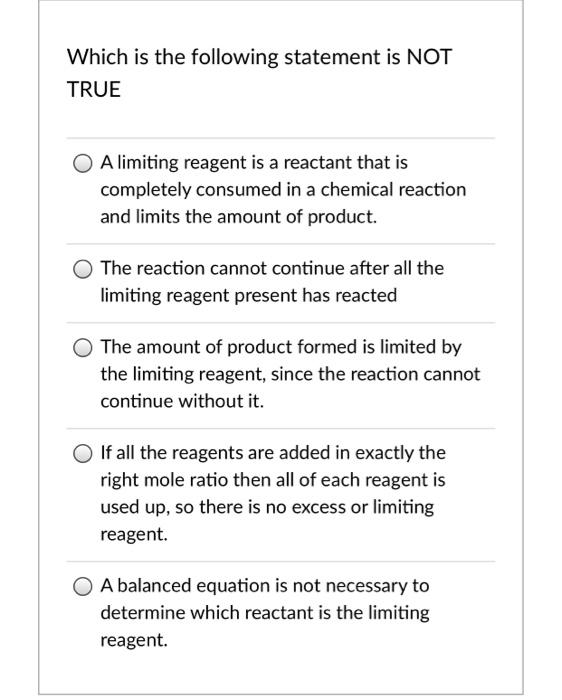 Solved Which is the following statement is NOT TRUE A