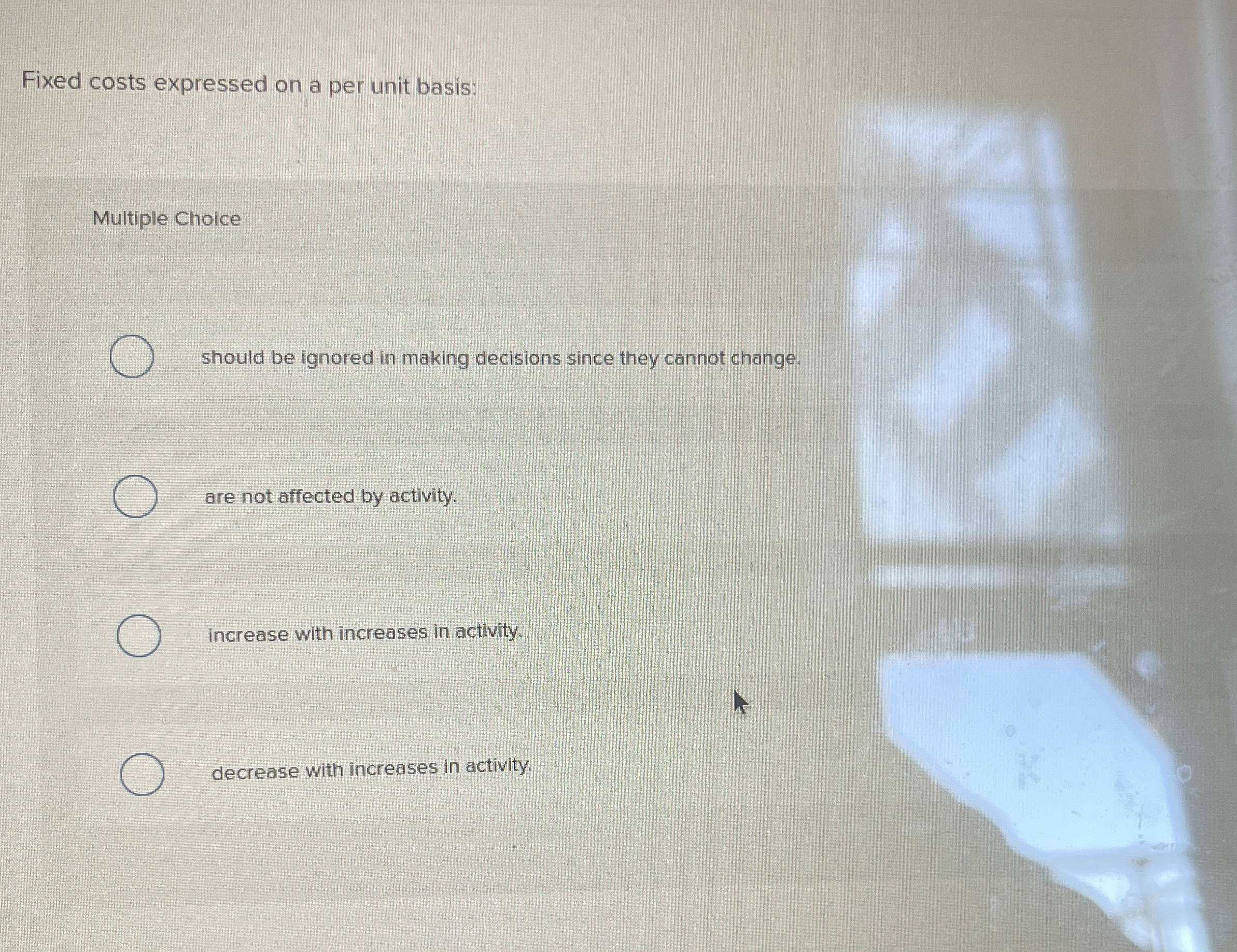 Solved Fixed costs expressed on a per unit basis:Multiple | Chegg.com