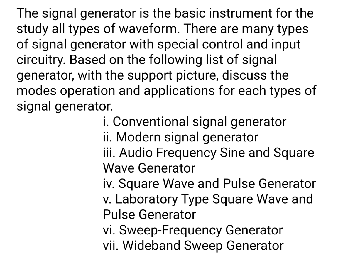 The signal generator is the basic instrument for the