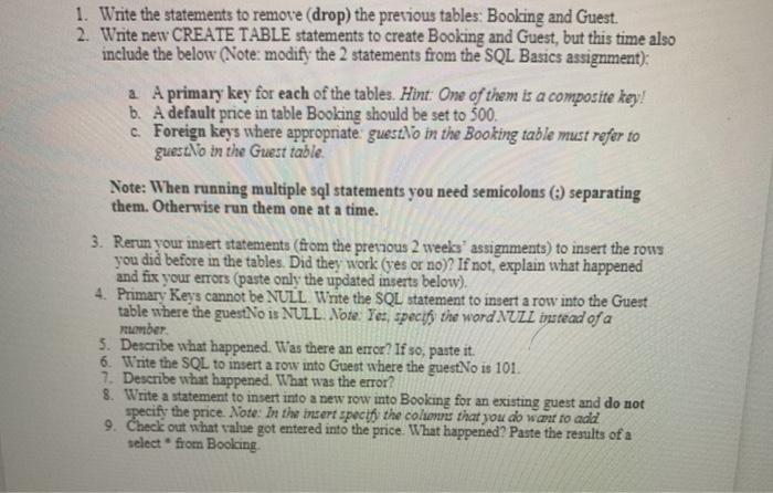 Solved 1. Write the statements to remove (drop) the previous | Chegg.com