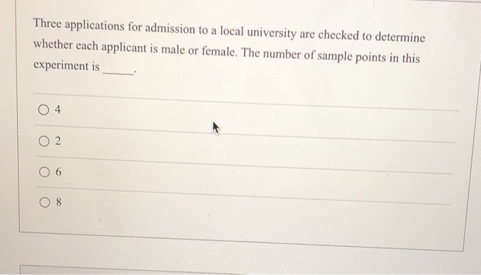 Solved Three applications for admission to a local | Chegg.com