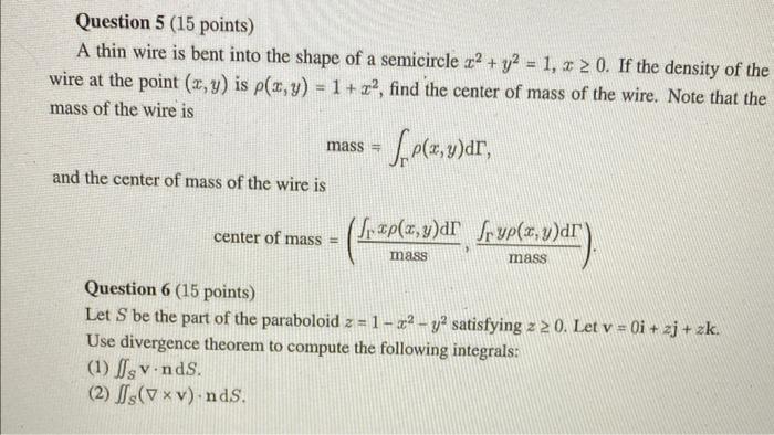 Solved Question 5 (15 points) A thin wire is bent into the | Chegg.com