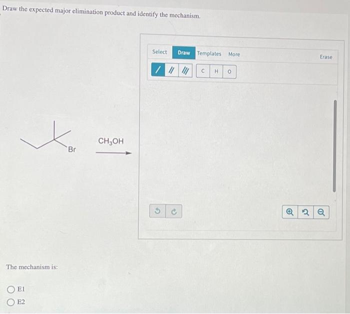 Solved Draw the expected major elimination product and