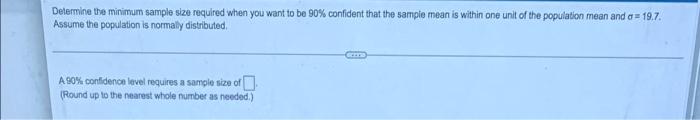 Solved Determine the minimum sample size required when you | Chegg.com