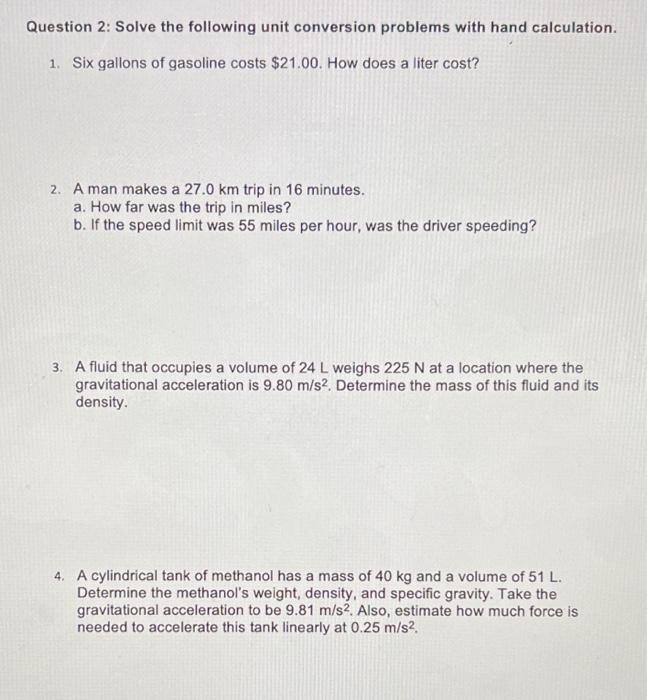 Solved Question 2 Solve The Following Unit Conversion Chegg