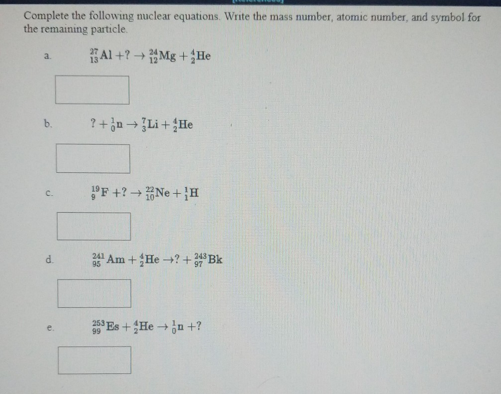 Solved Complete The Following Nuclear Equations. Write The | Chegg.com