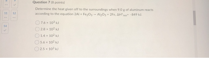 Solved Question 7 (8 Points) Determine The Heat Given Off To | Chegg.com