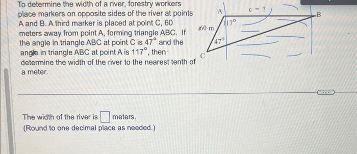 Solved To Determine The Width Of A River, Forestry Workers | Chegg.com