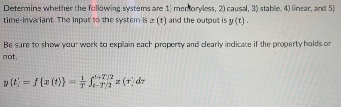 Solved Determine Whether The Following Systems Are 1) | Chegg.com