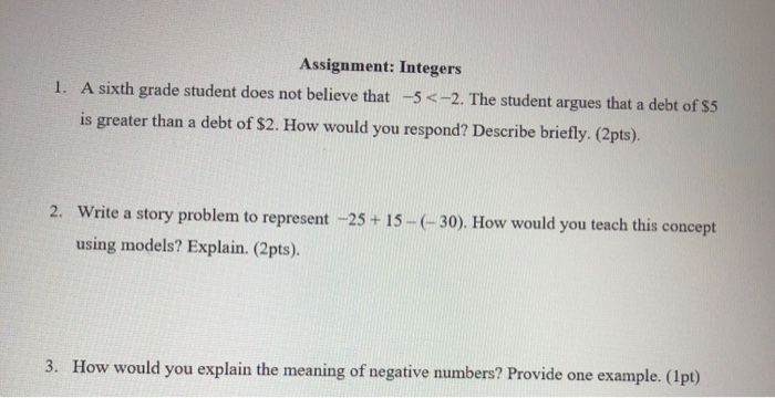 Solved Assignment: Integers 1. A sixth grade student does | Chegg.com