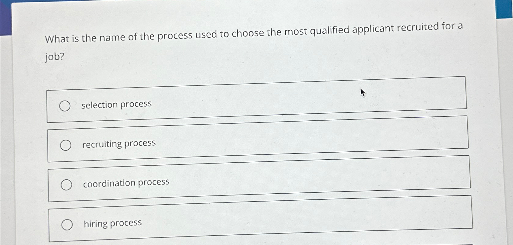 Solved What is the name of the process used to choose the | Chegg.com
