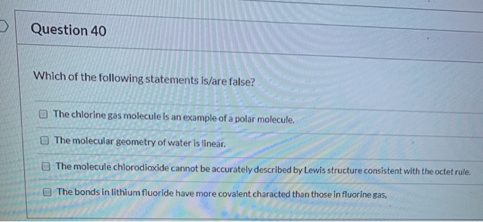 Solved Question 40 Which of the following statements is/are | Chegg.com