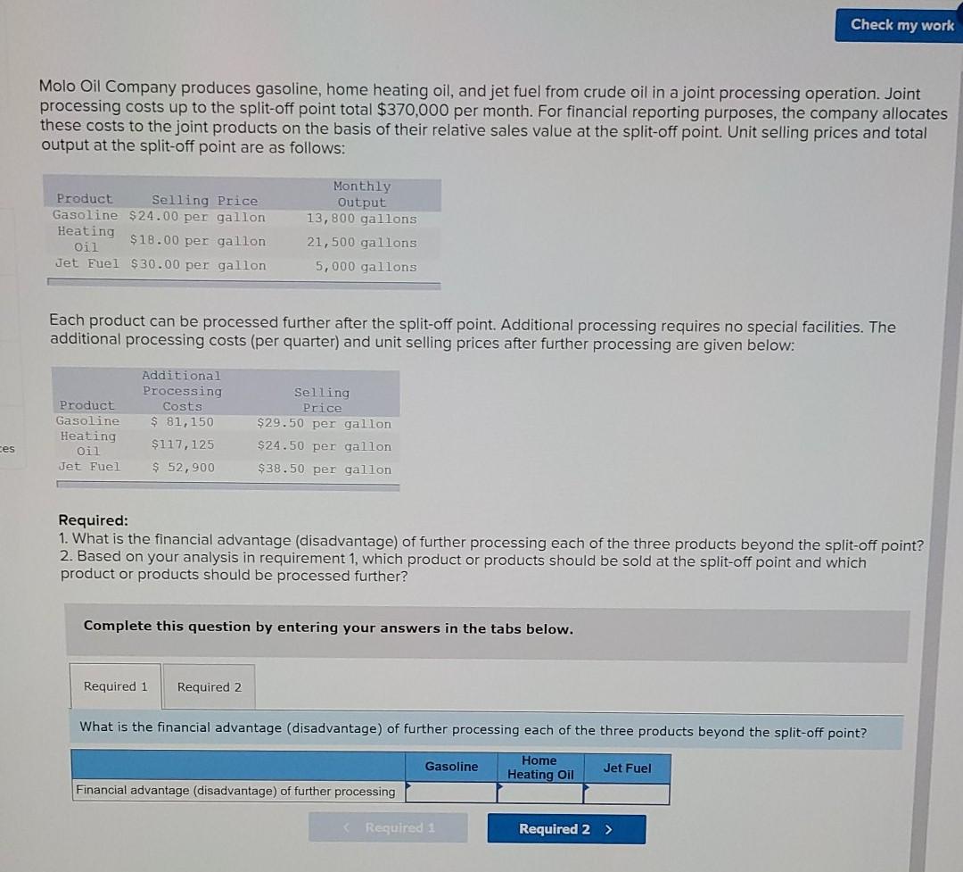 Solved Check my work Molo Oil Company produces gasoline, | Chegg.com