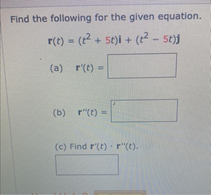 Solved Find the following for the given equation. | Chegg.com