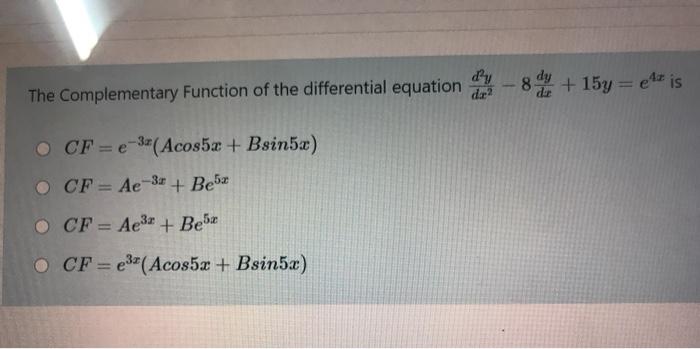 Solved The Complementary Function of the differential | Chegg.com
