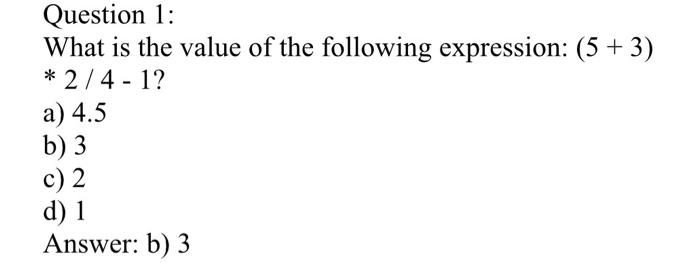 Solved Question 1: What Is The Value Of The Following | Chegg.com