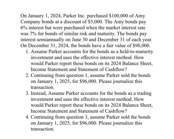 Solved On January 1 2024 Parker Inc Purchased 100 000 Chegg Com   Image