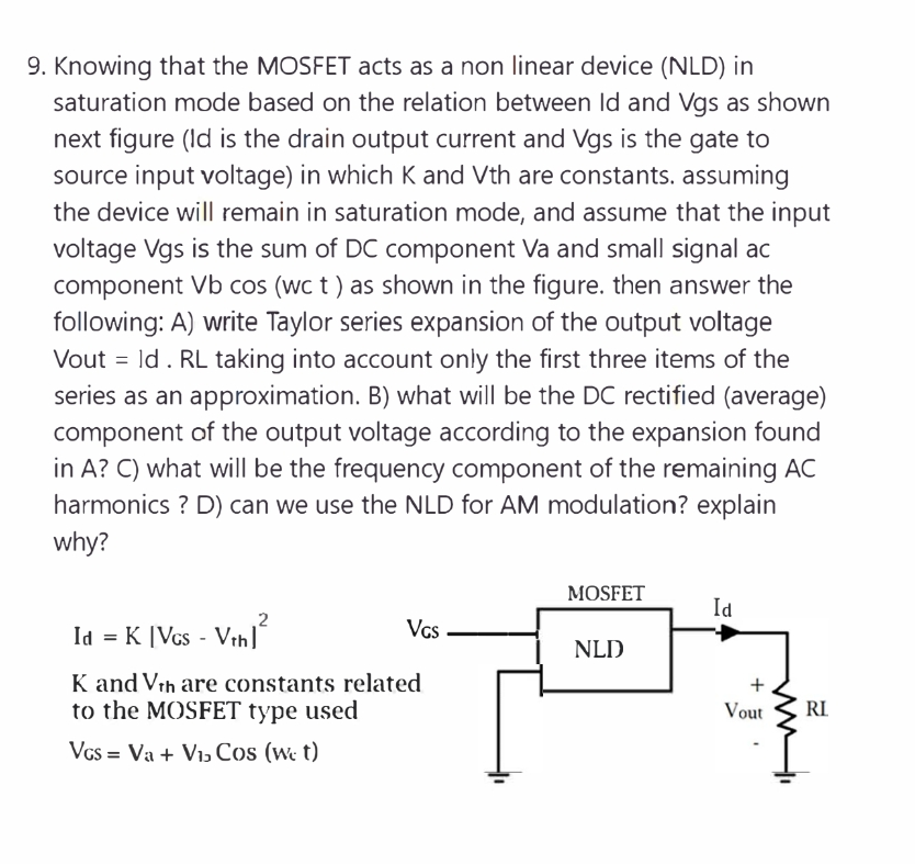 Solved 9. Knowing that the MOSFET acts as a non linear | Chegg.com
