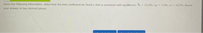 Solved Given the following information, determine the beta | Chegg.com