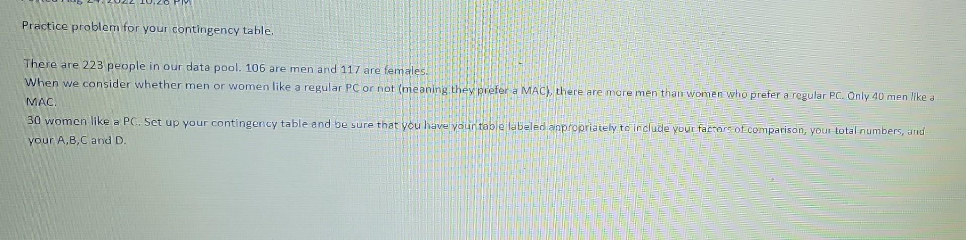 Concider Problem Table Solved Practice problem for your contingency table. There | Chegg.com