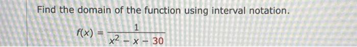 how to find the domain of a function using interval notation