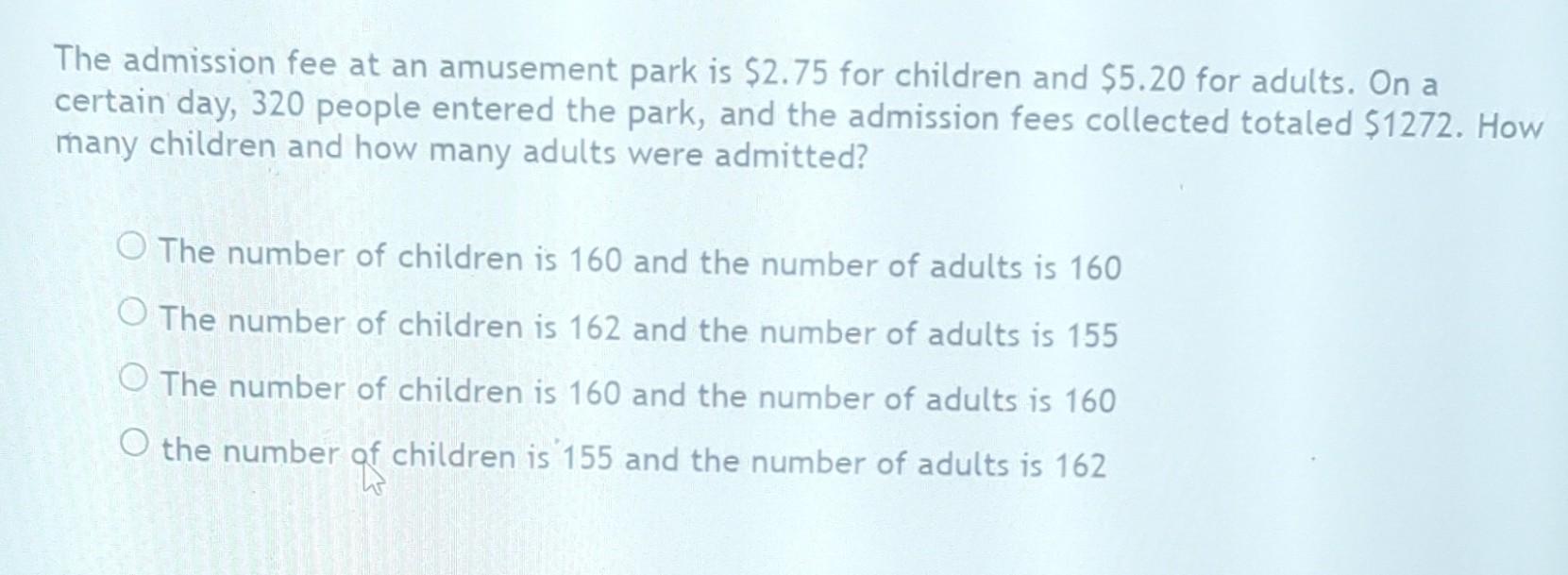 Solved The admission fee at an amusement park is 2.75 for