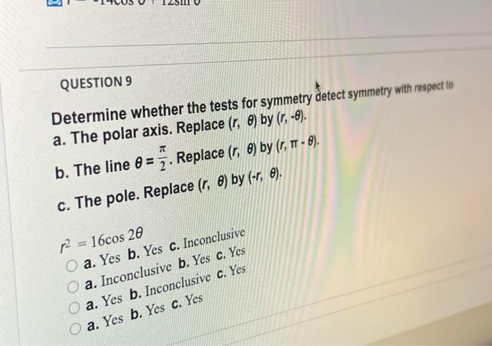 Solved QUESTION 9 Determine Whether The Tests For Symmetry | Chegg.com