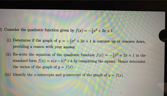 Solved 1 Consider The Quadratic Function Given By F X