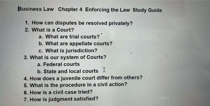 Solved Business Law Chapter 4 Enforcing the Law Study Guide | Chegg.com