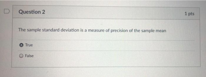 Solved D Question 2 1 pts The sample standard deviation is a | Chegg.com