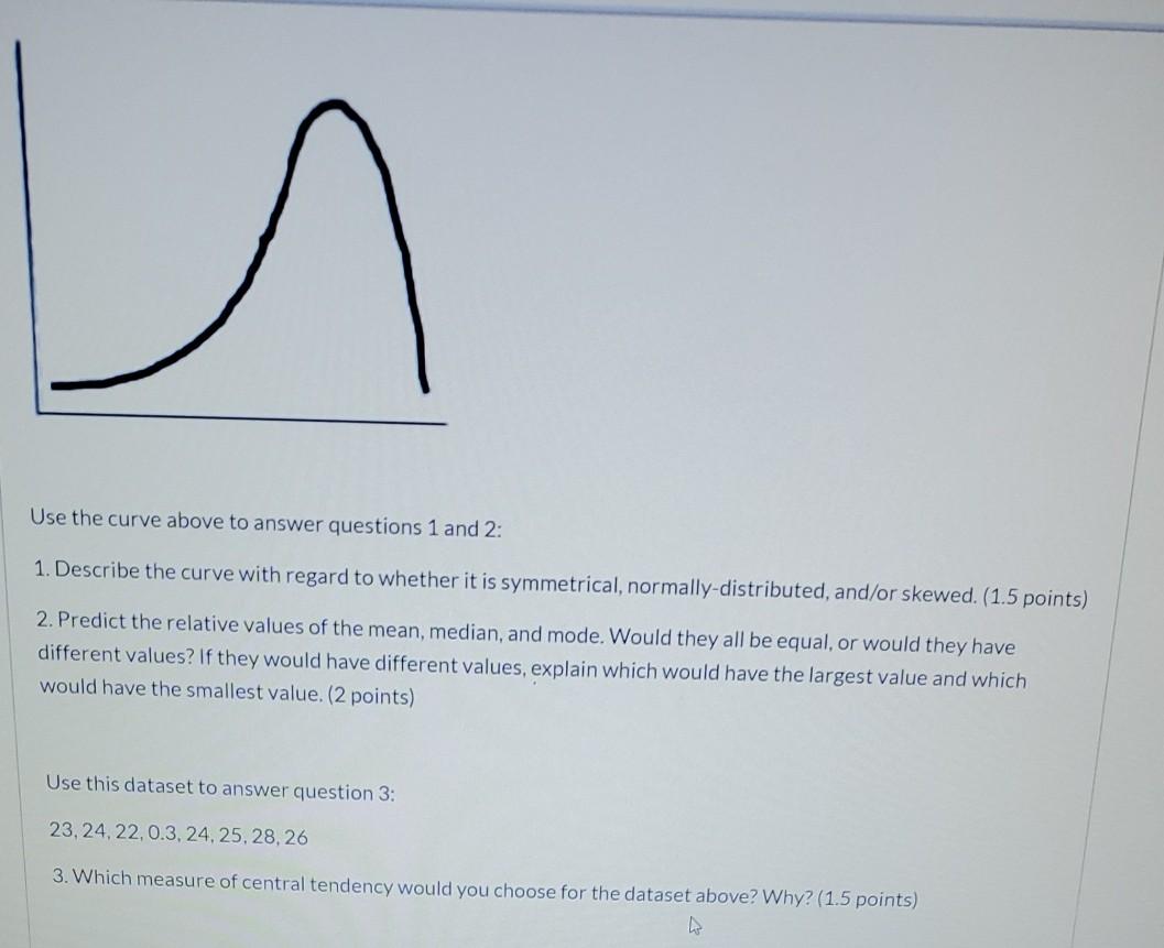 Solved n Use the curve above to answer questions 1 and 2: 1. | Chegg.com