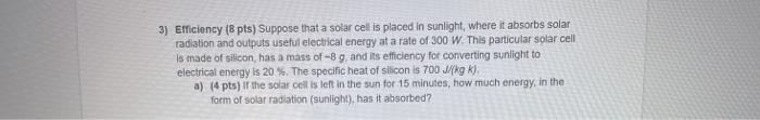 Solved 3) Efficiency (8 pts) Suppose that a solar cell is | Chegg.com