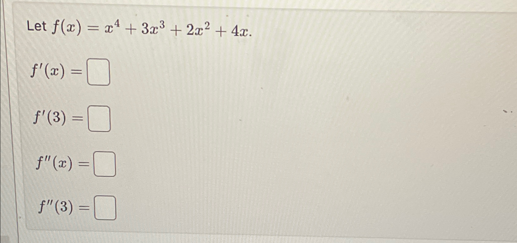 Solved Let F X X4 3x3 2x2 4x F X F 3 F X F 3