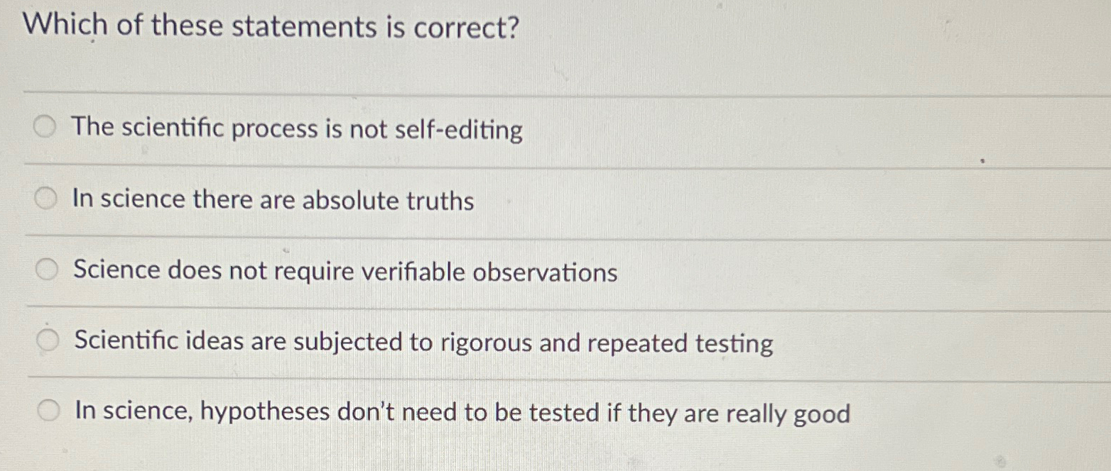 Solved Which of these statements is correct?The scientific | Chegg.com