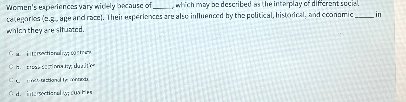 Solved Women's experiences vary widely because of which may | Chegg.com