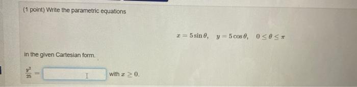 Solved 1 Point Write The Parametric Equations 4t