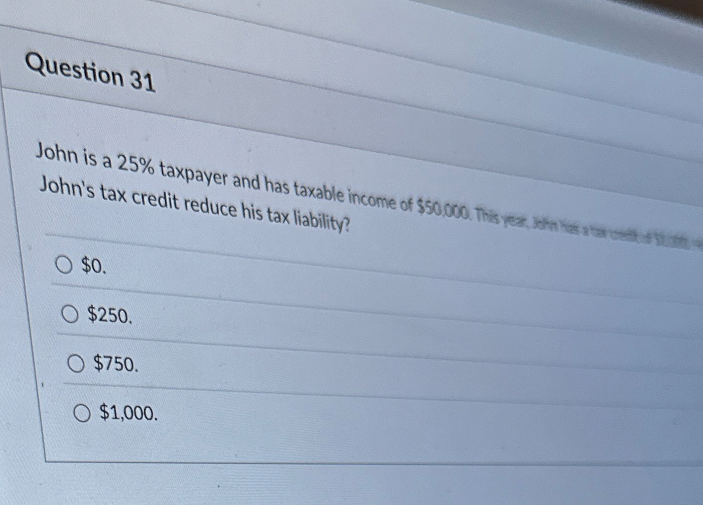 Solved Question 31 ﻿John's tax credit reduce his tax | Chegg.com