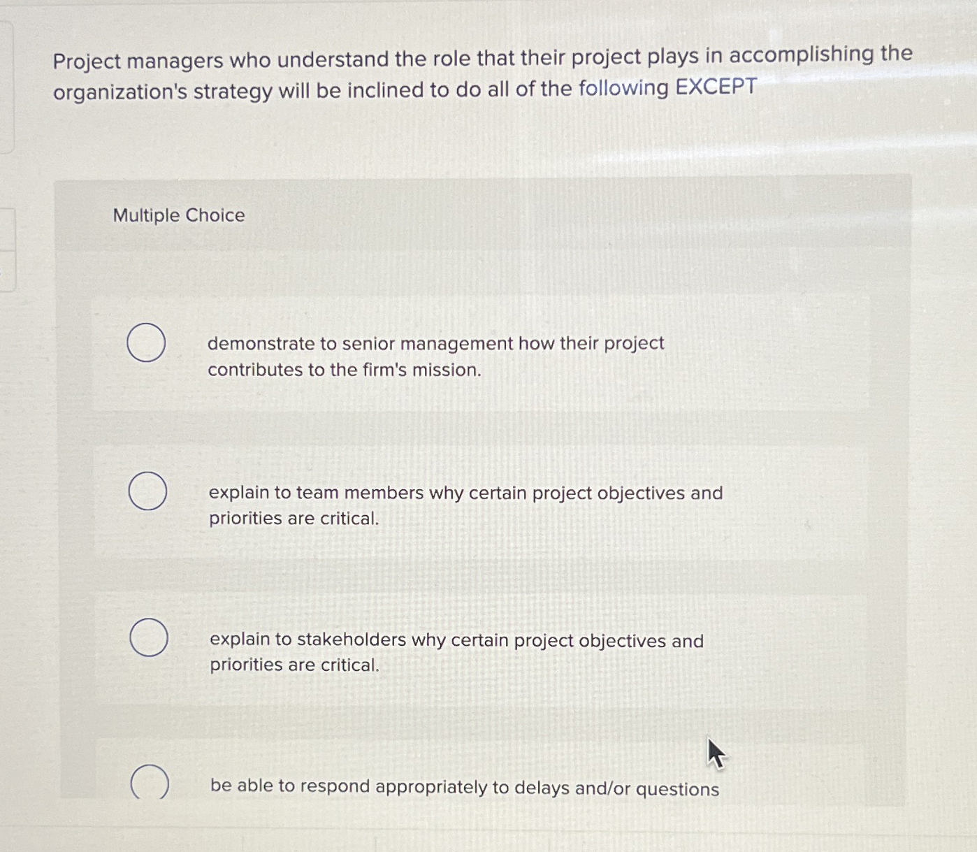 Solved Project managers who understand the role that their | Chegg.com