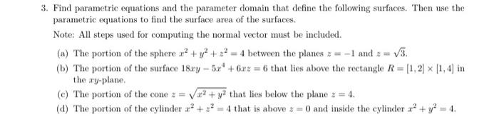 Solved 3. Find parametric equations and the parameter domain | Chegg.com