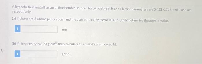 Solved A hypothetical metal has an orthorhombic unit cell | Chegg.com